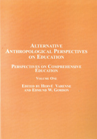 Alternative Anthropological Perspectives on Education